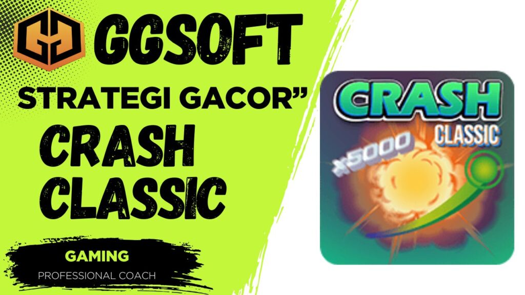 Crash Classic Gacor - ggsoft-official.id